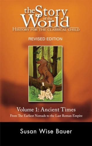 The Story of the World Volume 1: Ancient Times