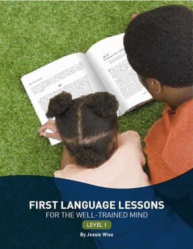 Cover of First Language Lessons for the Well-Trained Mind, Level 1 by Jessie Wise