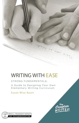 Cover of Writing with Ease: Strong Fundamentals by Susan Wise Bauer