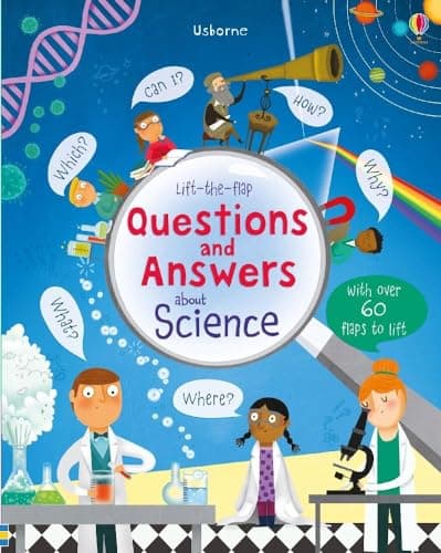 Usborne Lift-the-Flap Questions and Answers about Science